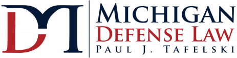 Paul J. Tafelski, Michigan Defense Law