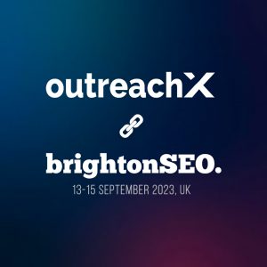 International Link-Building Agency OutreachX Announce Sponsorship Of This Year’s BrightonSEO Conference